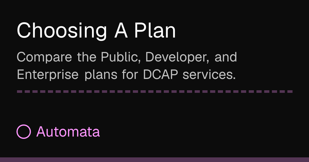 Choosing A Plan | Automata Docs