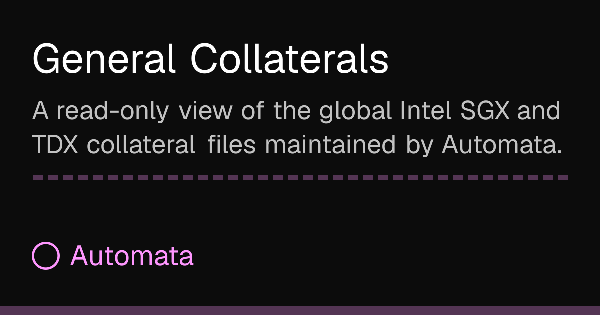 General Collaterals | Automata Docs