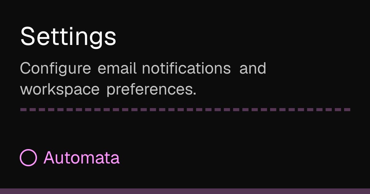 Settings | Automata Docs