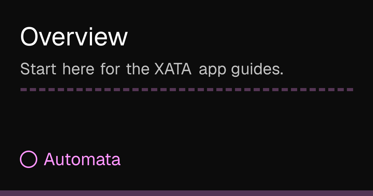 Overview | Automata Docs
